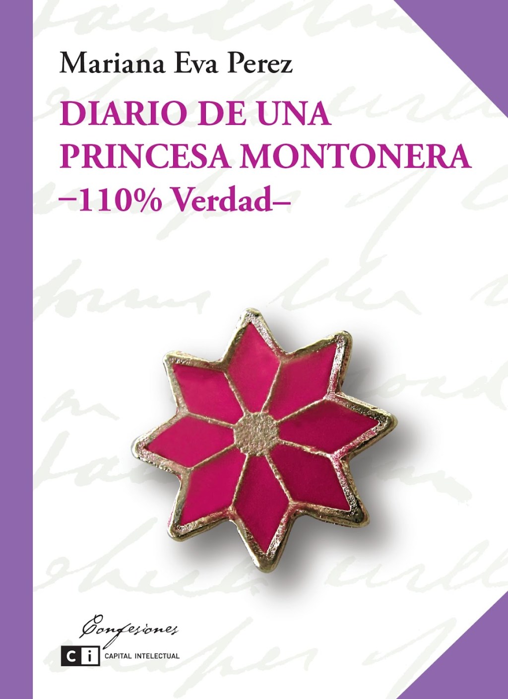 Portada del libro Diario de una Princesa Montonera de la escritora Mariana Eva Pérez